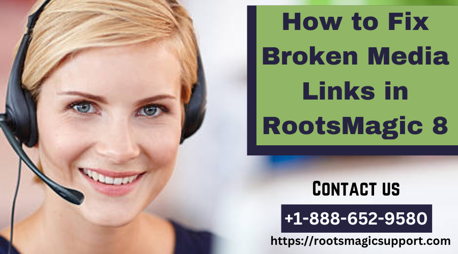 Fix Broken Media Links in RootsMagic 8